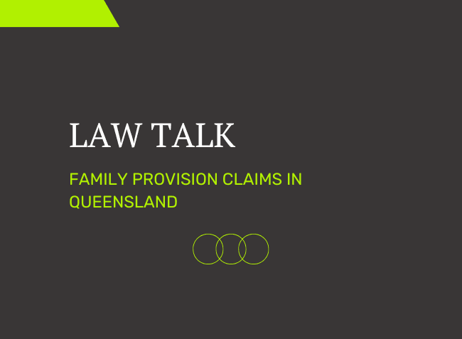 Parsons Law Video Family Provision Claims in Queensland